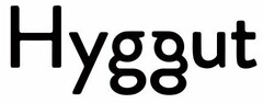 Hyggut