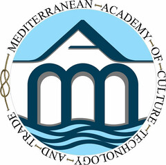 Mediterranean Academy of Culture Technology and Trade