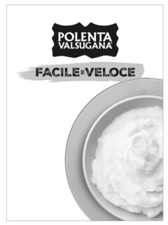 POLENTA VALSUGANA FACILE E VELOCE