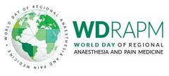 WDRAPM WORLD DAY OF REGIONAL ANAESTHESIA AND PAIN MEDICINE