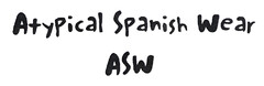 Atypical Spanish Wear ASW
