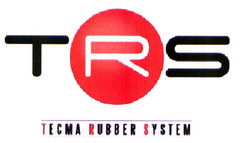 TRS TECMA RUBBER SYSTEM