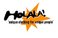 HOLALA! 'unique clothing for unique people'