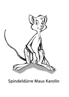 Spindeldürre Maus Karolin