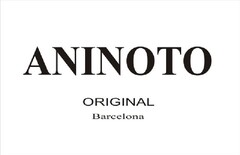 ANINOTO ORIGINAL BARCELONA