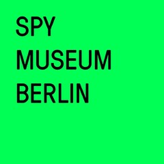 SPY MUSEUM BERLIN