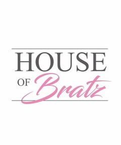 HOUSE OF BRATZ