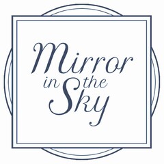 Mirror in the Sky