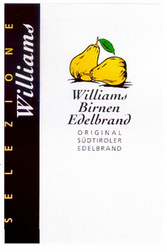 Williams Birnen Edelbrand ORIGINAL SÜDTIROLER EDELBRAND SELEZIONE Willams