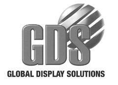 GDS GLOBAL DISPLAY SOLUTIONS