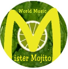 WORLD MUSIC MISTER MOJITO