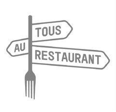 TOUS AU RESTAURANT