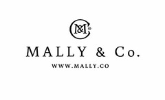 M MALLY & CO. WWW.MALLY.CO