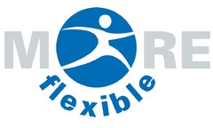 MORE flexible