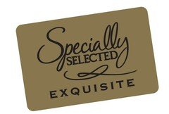 Specially SELECTED EXQUISITE