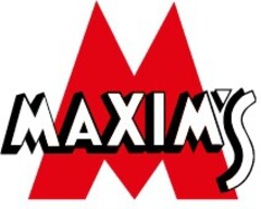 MAXIM'S