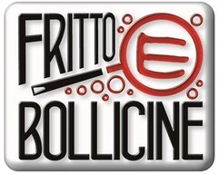 FRITTO E BOLLICINE