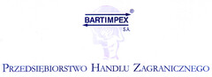 BARTIMPEX S.A. PRZEDSIEBIORSTWO HANDLU ZAGRANICZNEGO
