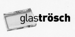 glaströsch