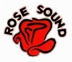 ROSE SOUND