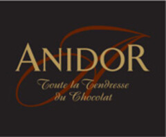 ANIDOR Toute la tendresse du chocolat