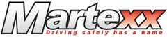 Martexx Driving safety has a name