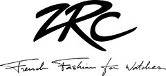 ZRC French Fashion for Watches