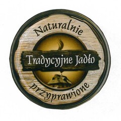 Tradycyjne Jadło Naturalnie przyprawione