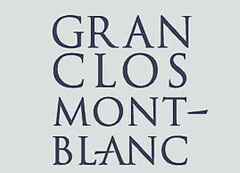 GRAN CLOS MONTBLANC