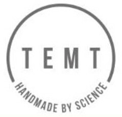 TEMT HANDMADE BY SCIENCE