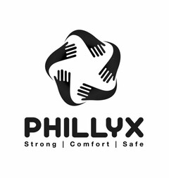 PHILLYX STRONG COMFORT SAFE