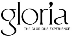 gloria THE GLORIOUS EXPERIENCE