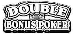 DOUBLE BONUS POKER