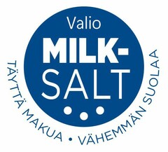 Valio milk salt, täyttä makua, vähemmän suolaa
