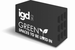 igd SiiQ GREEN SPACES TO BE LIVED IN