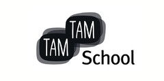 TAM TAM School
