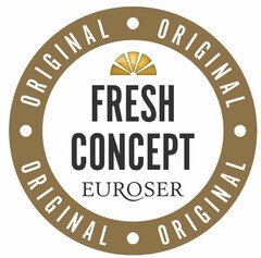 FRESH CONCEPT EUROSER ORIGINAL