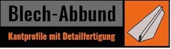 Blech-Abbund Kantprofile mit Detailfertigung