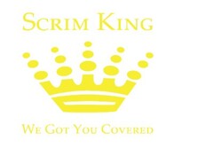 Scrim King We Got You Covered