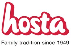 hosta Family tradition since 1949