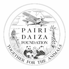 PAIRI DAIZA FOUNDATION TOGETHER FOR THE ANIMALS