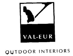 VAL-EUR OUTDOOR INTERIORS