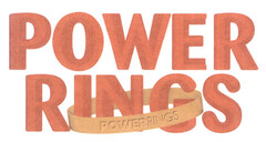 POWER RINGS