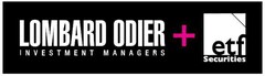 LOMBARD ODIER INVESTMENT MANAGERS etf Securities