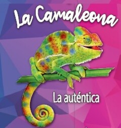 LA CAMALEONA LA AUTÉNTICA