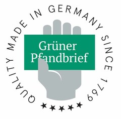 Grüner Pfandbrief Quality made in Germany since 1769