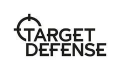 TARGET DEFENSE