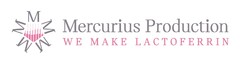 Mercurius Production WE MAKE LACTOFERRIN