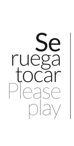 Se ruega tocar Please play