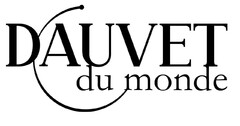 DAUVET du monde